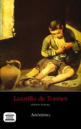 La vida de Lazarillo de Tormes