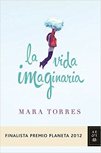 la vida imaginaria finalista premio planeta