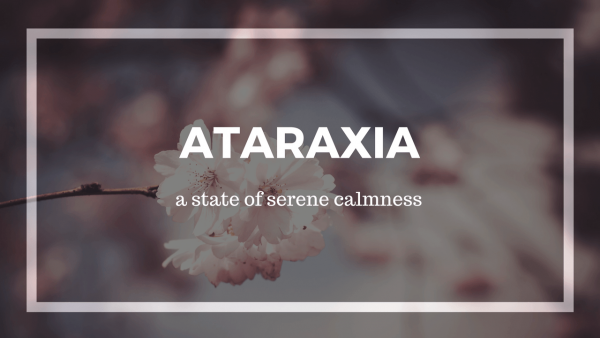 ATARAXIA
