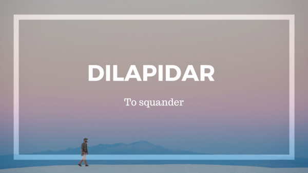 Dilapidar