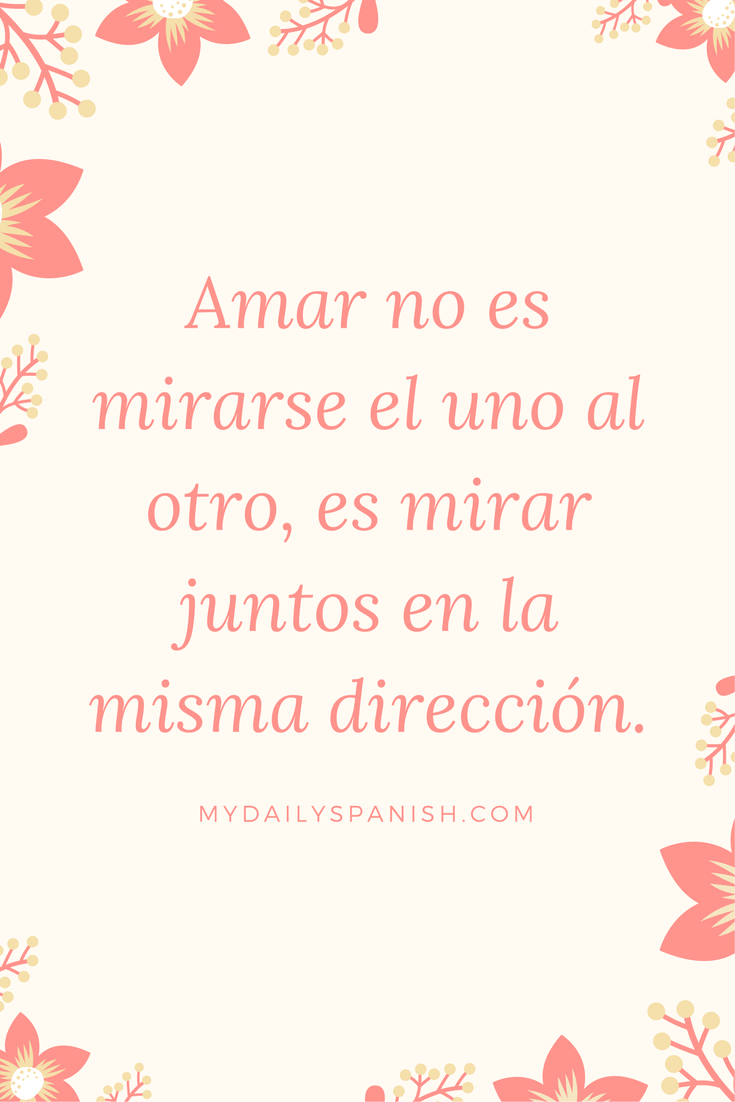 10 Beautiful Spanish Love Quotes that will Melt Your Heart