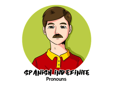 Indefinite Pronouns in Spanish TH